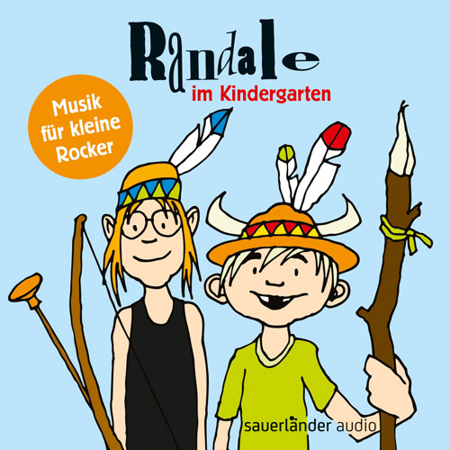 Randale - Randale im Kindergarten: Musik für kleine Rocker